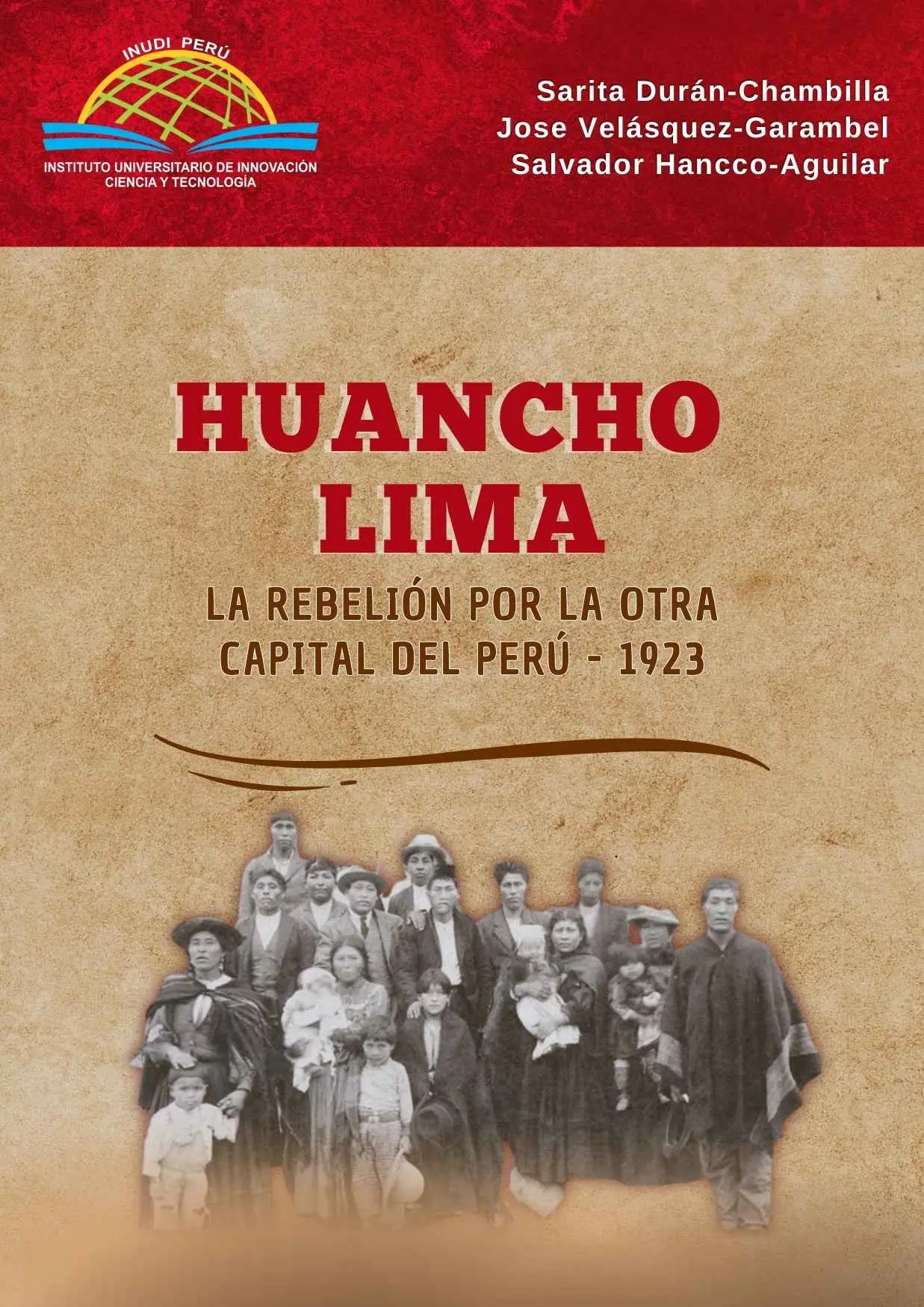 Portada de Huancho Lima: La rebelión por la otra capital del Perú - 1923